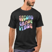 Back To School Second Grade Vibes First Day Teache T-shirt (Voorkant)