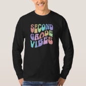 Back To School Second Grade Vibes First Day Teache T-shirt (Voorkant)