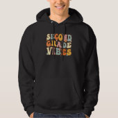 Back To School Second Grade Vibes Student Teacher  Hoodie (Voorkant)