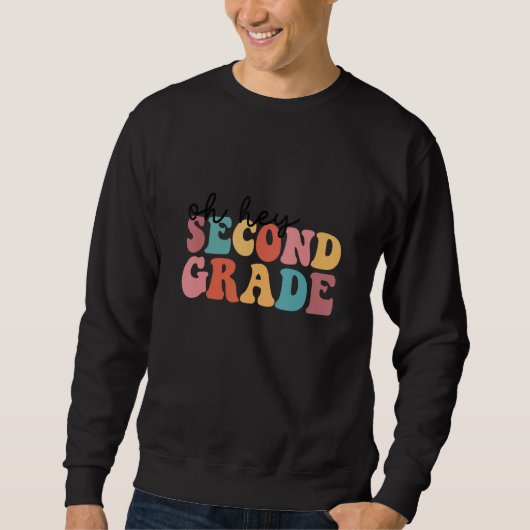 Back To School Studentener Teacher Oh Hey 2nd Seco Trui (Voorkant)