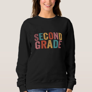 Back To School Studentener Teacher Oh Hey 2nd Seco Trui