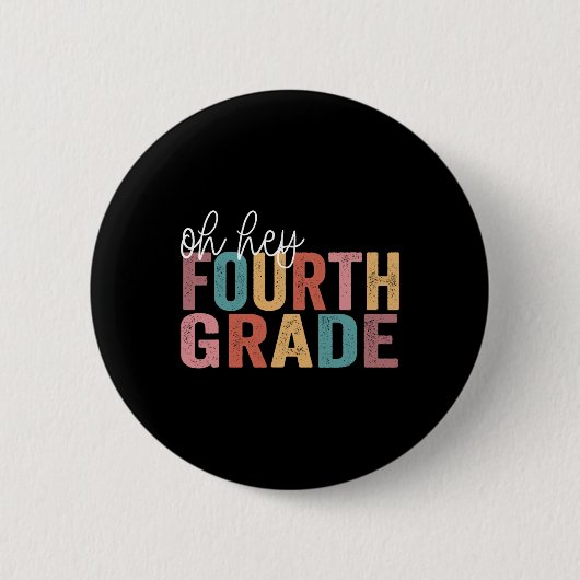 Back To School Studentener Teacher Oh Hey 4th Four Ronde Button 5,7 Cm (Voorkant)