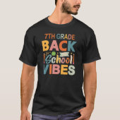 Back To school Students and Teacher 7th Grade Vibe T-shirt (Voorkant)