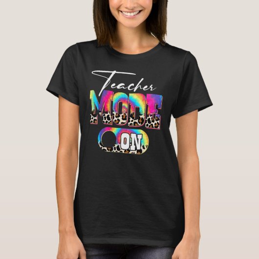 Back To School Teacher Mode On Leopard Tie Dye Fir T-shirt (Voorkant)