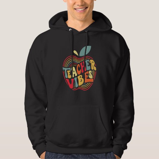 Back To School Teacher Vibes First Day Of School Hoodie (Voorkant)