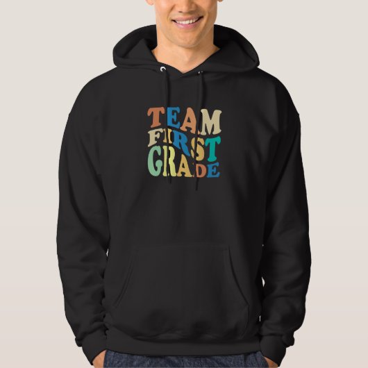 Back To School Team First Grade 1st Grade Teacher  Hoodie (Voorkant)
