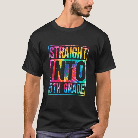 Back To School Tie Dye Straight Into 5th Grade T-shirt (Voorkant)
