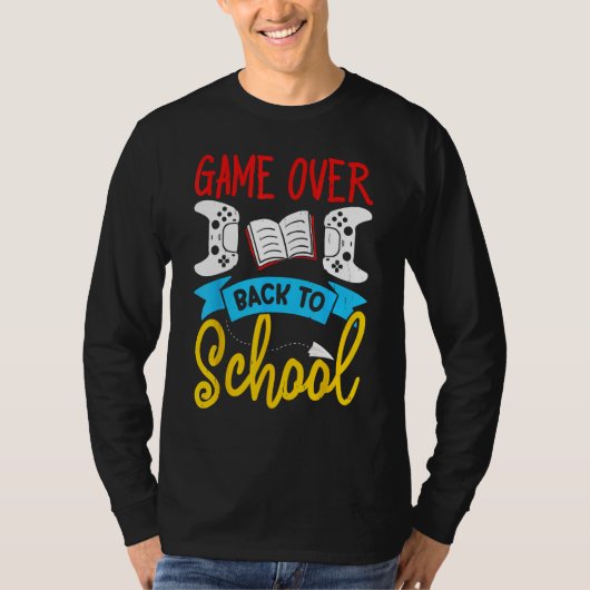 Back to School Video Game Teacher Games Over T-shirt (Voorkant)