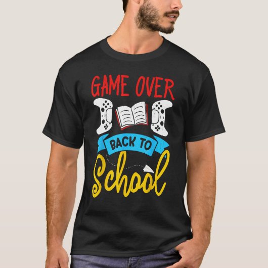 Back to School Video Game Teacher Games Over T-shirt (Voorkant)