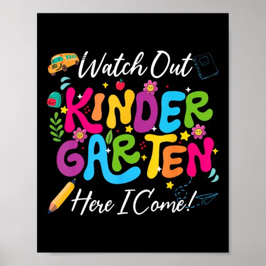 Back To School Watch Out Kindergarten Here I Come Poster (Voorkant)