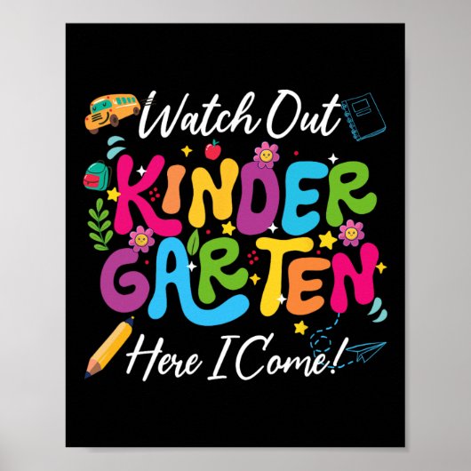 Back To School Watch Out Kindergarten Here I Come Poster (Voorkant)