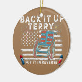 Back Up Terry Put It In Reverse Firework Funny Keramisch Ornament (Links)