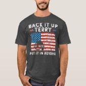 Back Up Terry Put It In Reverse Firework Funny T-shirt (Voorkant)