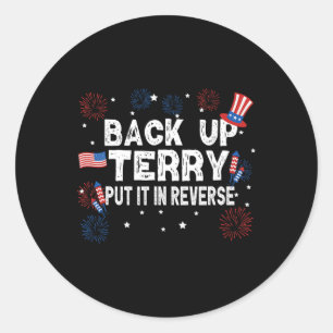 Back-up Terry Shirt zet het in omgekeerde grappige Ronde Sticker
