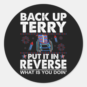 Back Up Terry Zet Het In Omgekeerde Vuurwerk Grapp Ronde Sticker
