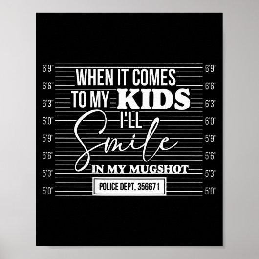 (back) When It Comes To My Child I Will Smile In M Poster (Voorkant)
