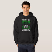 Back You Don´t Need Wifi When You Can Have Freedom Hoodie (Voorkant volledig)