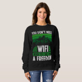 Back You Don´t Need Wifi When You Can Have Freedom Trui (Voorkant volledig)