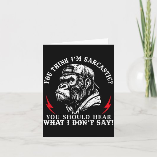 (back) You Think I’m Sarcastic You Should Hear Fun Kaart (Voorkant)