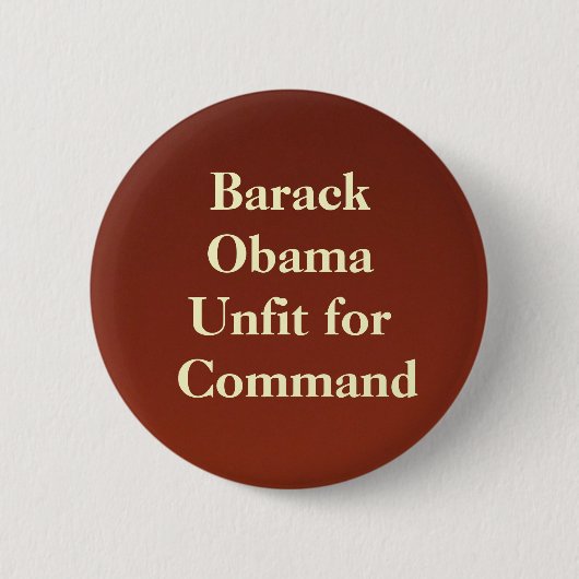 backdropapplication, Barack ObamaUnfit for Command Ronde Button 5,7 Cm (Voorkant)
