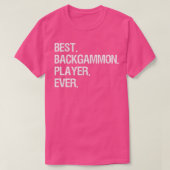 Backgammon Funny Best Ever Backgammon Player T-shirt (Design voorkant)