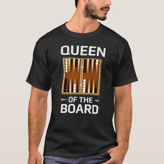 Backgammon player pun Queen of the Board Backgammo T-shirt (Voorkant)