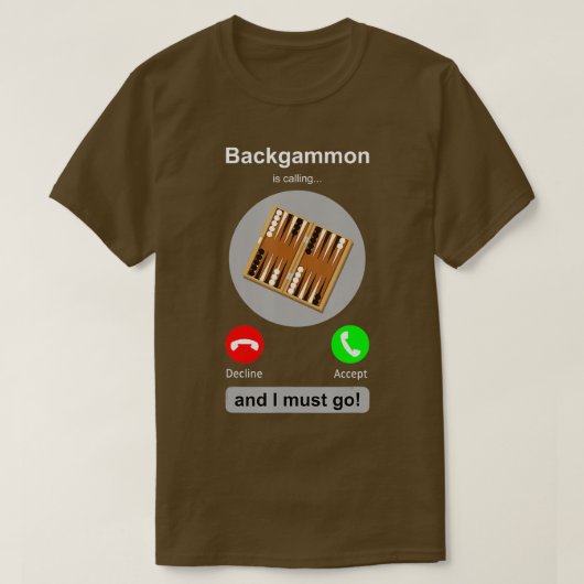Backgammon Shirt Funny Phone Call Backgammon Lover (Design voorkant)