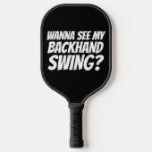 BACKHAND SWING FUNNY PICKLEBALL PADDLES (Voorkant)