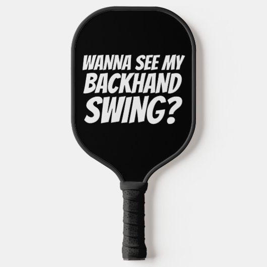 BACKHAND SWING FUNNY PICKLEBALL PADDLES (Voorkant)