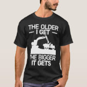backhoe heavy work for men heavy equipment operat t-shirt (Voorkant)