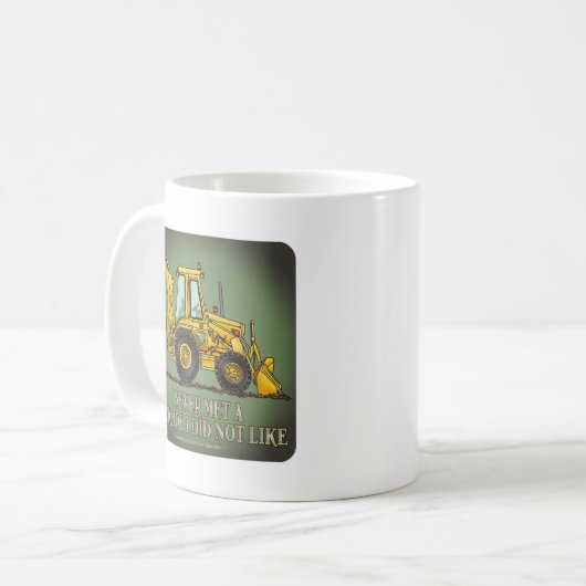 Backhoe Operator Citaat Coffee Mok (Voorkant links)