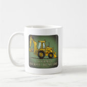 Backhoe Operator Citaat Coffee Mok (Links)
