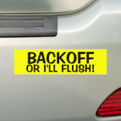 BACKOFF OF IK GA FLUSH ZIJN! BUMPERSTICKER (Op auto)