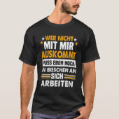 Backprint Als je niet met me opschiet heb je T-shirt (Voorkant)