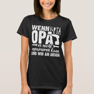 Backprint Als opa niets kan oplossen wat we bang z T-shirt