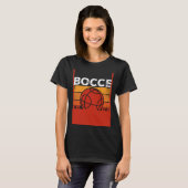 Backprint Bocce Is My Workout Bocce Ball T-shirt (Voorkant volledig)