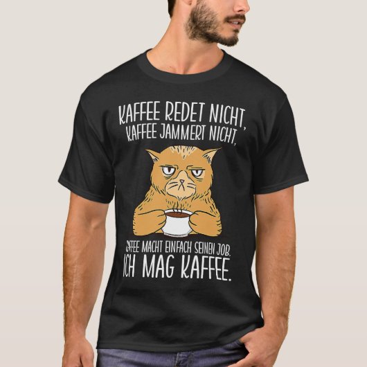 Backprint Coffee doesn't talk and whine I like cof T-shirt (Voorkant)