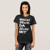 Backprint I don't do it with politicians and my ow T-shirt (Voorkant volledig)