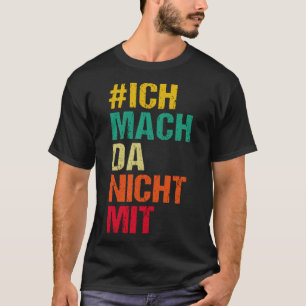Backprint Ik doe niet mee Mijn mening T-shirt