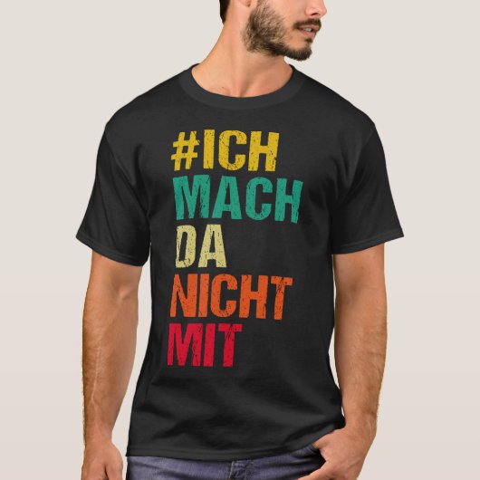 Backprint Ik doe niet mee Mijn mening T-shirt (Voorkant)