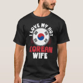 Backprint Ik hou van mijn Hot Koreaans vrouw T-shirt (Voorkant)