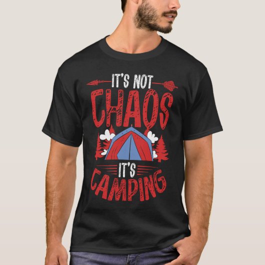 Backprint It´s Not Chaos It´s Camping Camping T-shirt (Voorkant)