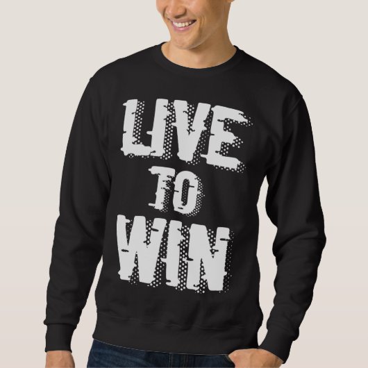 Backprint Live to win Trui (Voorkant)