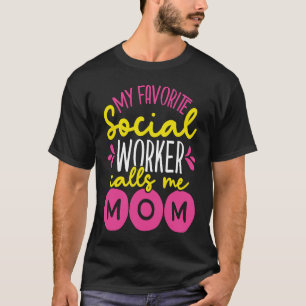 Backprint Mijn favoriete maatschappelijk werker no T-shirt