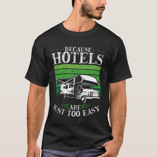 Backprint omdat hotels gewoon te gemakkelijk zijn  t-shirt (Voorkant)