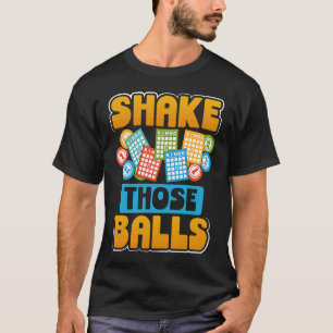 Backprint schud die Balls Bingo T-shirt