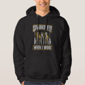 Backprint Sparks Fly When I Work Electrician Hoodie (Voorkant)