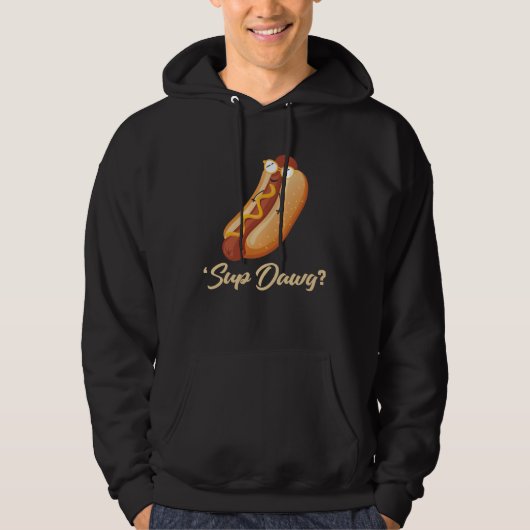 Backprint Sup Dawg  Hot Dog Hoodie (Voorkant)