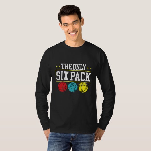 Backprint The Only Six Pack I Ever Need Bocce Ball T-shirt (Voorkant volledig)
