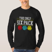 Backprint The Only Six Pack I Ever Need Bocce Ball T-shirt (Voorkant)